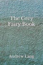 The Grey Fairy Book