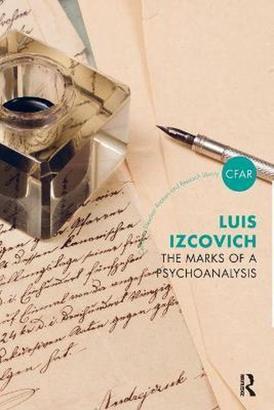 The Marks Of A Psychoanalysis Luis Izcovich Boeken Bol Com