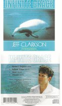 INFINITE GRACE -  JEFF CLARKSON  -
