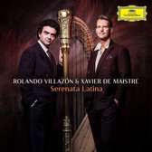 Xavier De Maistre, Rolando Villazón - Serenata Latina (CD)