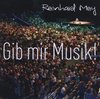Reinhard Mey - Gib Mir Musik (2 CD)