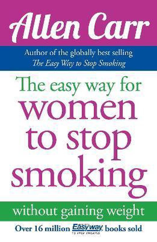 Boek cover The Easy Way for Women to Stop Smoking van Allen Carr (Paperback)