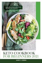 Keto Cookbook for Beginners 2021