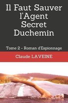 Agent Secret Duchemin- Il Faut Sauver l'Agent Secret Duchemin