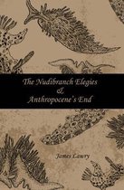 The Nudibranch Elegies Anthropocene's End
