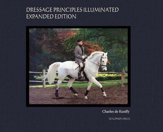 Dressage Principles Illuminated Expanded Edition - cover