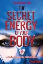 The Secret Energy of Your Body