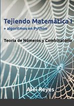 Tejiendo Matem�tica I + algoritmos en Python