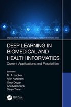 Emerging Trends in Biomedical Technologies and Health informatics - Deep Learning in Biomedical and Health Informatics