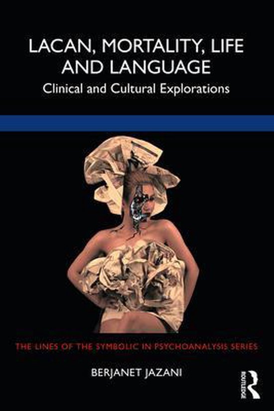 The Lines of the Symbolic in Psychoanalysis Series - Lacan,  ... - cover