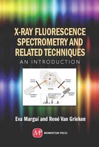 X-Ray Fluorescence Spectrometry and Related Techniques