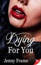 A Wild for You Novel- Dying for You