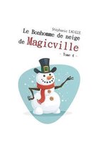 Le Bonhomme de neige de Magicville