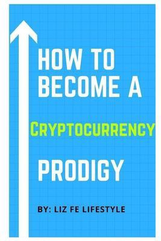 How to Be More Money Minded- How to Become a Cryptocurrency  ... - cover