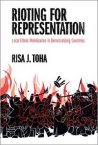 Problems of International Politics- Rioting for Representation