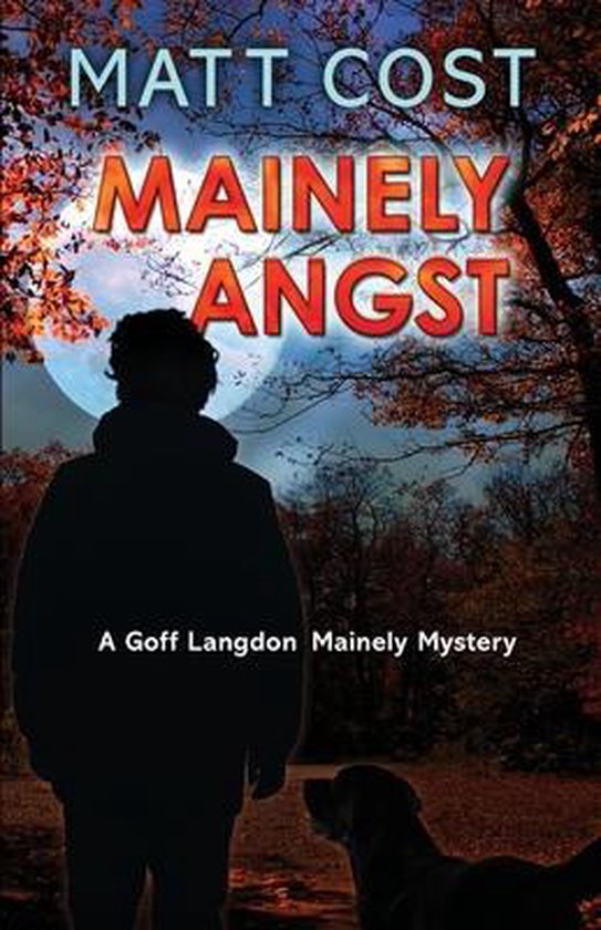 A Goff Langdon Mainely Mystery- Mainely Angst - cover