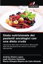 Stato nutrizionale dei pazienti oncologici con una dieta cruda