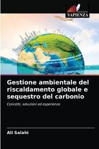 Gestione ambientale del riscaldamento globale e sequestro del carbonio