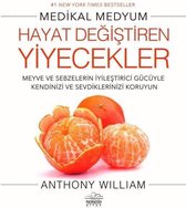 Hayat Değiştiren Yiyecekler
