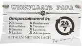 Werkplaats papa - tekstbord - wandbord - cadeau Vaderdag - geschenk papa - Nilubi - 17 x 29cm