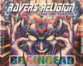 Ravers Religion - Braindead - Dubbel Cd