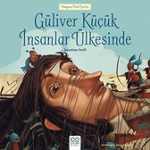 Güliver Küçük İnsanlar Ülkesinde-Dünyaca Ünlü Eserler