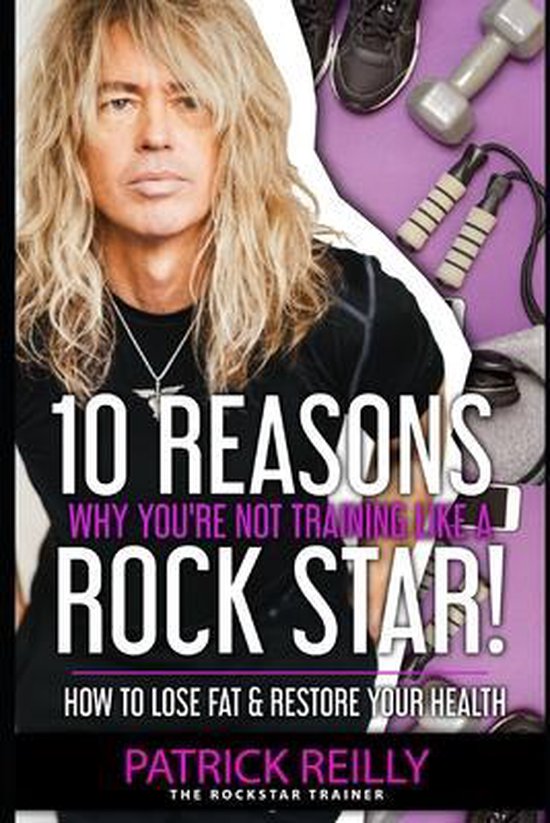 10 Reasons Why You're Not Training Like a Rockstar! - cover