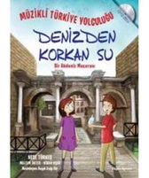 Müzikli Türkiye Yolculuğu   Denizden Korkan Su   Bir Akdeniz