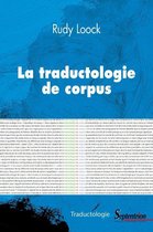 Traductologie - La traductologie de corpus