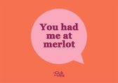 Ansichtkaarten wijnliefhebber - You had me at Merlot (10 stuks)