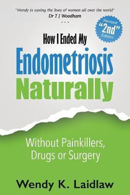 Endometriosis Naturally- How I Ended My Endometriosis Natura ... - cover