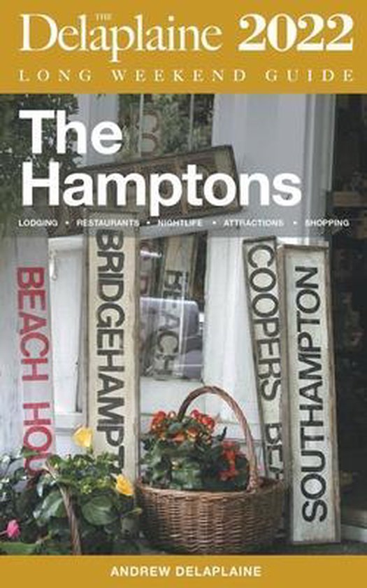 Long Weekend Guides-The Hamptons - The Delaplaine 2022 Long  ... - cover