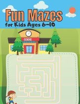 Fun Mazes for Kids Ages 6-10