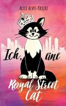 Ich, eine Royal Street Cat
