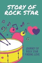 Story Of Rock Star: Journey Of Rock Star Finding Love