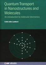 Quantum Transport in Nanostructures and Molecules