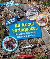All about Earthquakes (a True Book