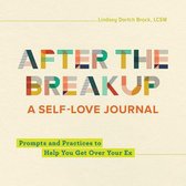 After the Breakup: A Self-Love Journal