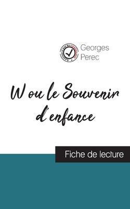 W ou le Souvenir d'enfance de Georges Perec (fiche de lectur ... - cover