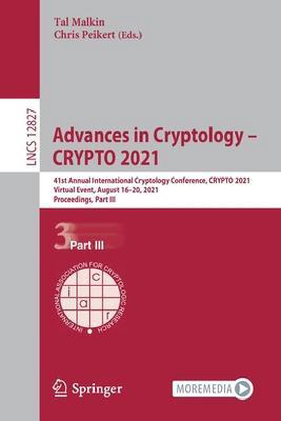 Advances in Cryptology - CRYPTO 2021