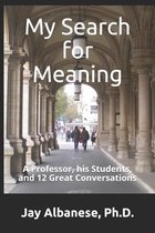 My Search for Meaning