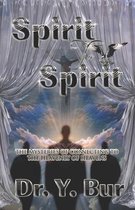 The Divine Unveiling- Spirit to Spirit