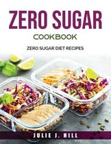 Zero Sugar Cookbook