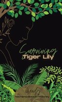 Surviving Tiger Lily