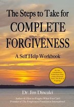 The Steps to Take for Complete Forgiveness