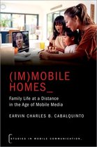 Studies in Mobile Communication- (Im)mobile Homes