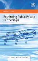 Rethinking Economics series- Rethinking Public Private Partnerships