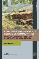 Jewish Engagements- Ethiopian Jewish Ascetic Religious Communities