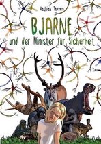 Bjarne und der Minister fur Sicherheit