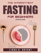 The Intermittent Fasting For Beginners
